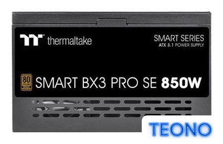 Блок питания Thermaltake Smart BX3 Pro SE 850W PS-SPD-0850NNSABE-7 - Изображение №5 — Интернет-магазин Teono.by
